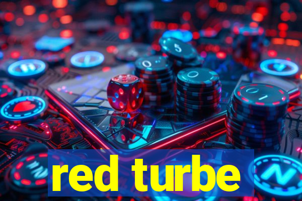 red turbe